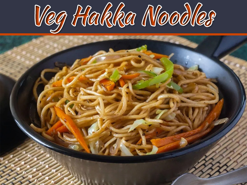 Amusing Delightful Veg Hakka Noodles Recipe