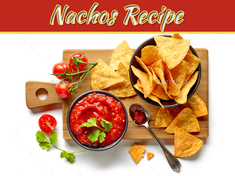 How To Make Nachos With Salsa Sauce For Kid
