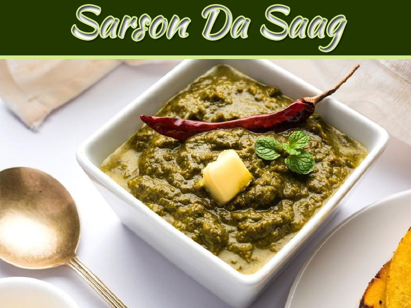 Lip Smacking Punjabi Sarson Da Saag Recipe