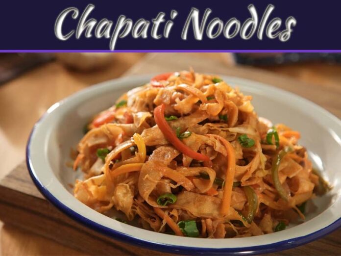 Lip-Smacking Vegetable Chapati Noodles Recipe